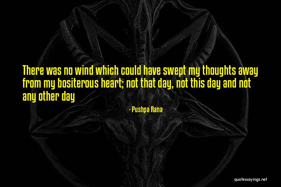 Coquettish Haberdasher Quotes By Pushpa Rana Coquettish Haberdasher Quotes By Pushpa Rana