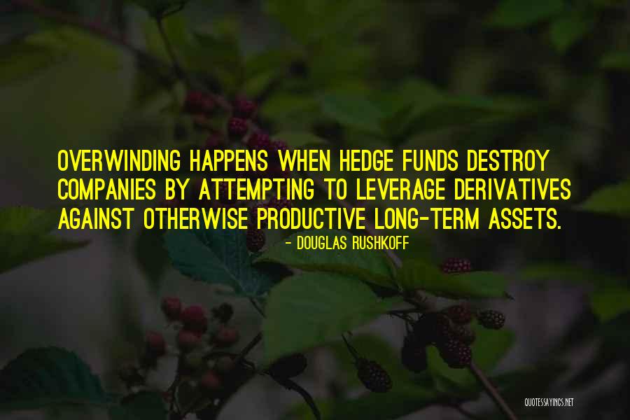 Coquia Dialysis Quotes By Douglas Rushkoff Coquia Dialysis Quotes By Douglas Rushkoff