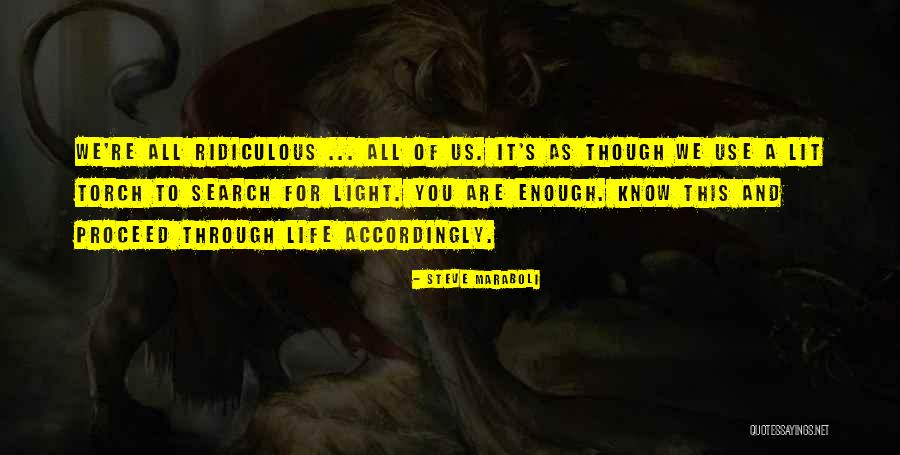 Cor Mariae Center Quotes By Steve Maraboli Cor Mariae Center Quotes By Steve Maraboli