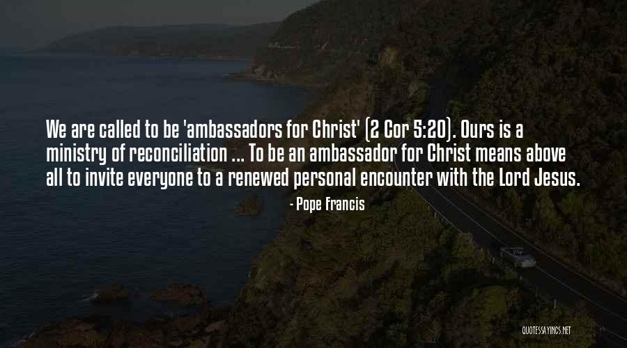 Cor Quotes By Pope Francis Cor Quotes By Pope Francis