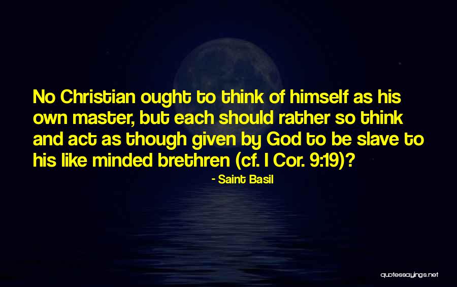 Cor Quotes By Saint Basil Cor Quotes By Saint Basil