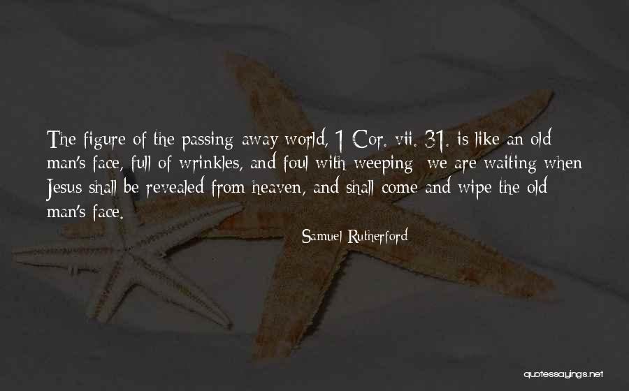 Cor Quotes By Samuel Rutherford Cor Quotes By Samuel Rutherford