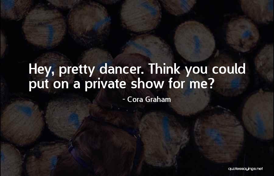 Cora Graham Quotes 2074609 Cora Graham Quotes 2074609