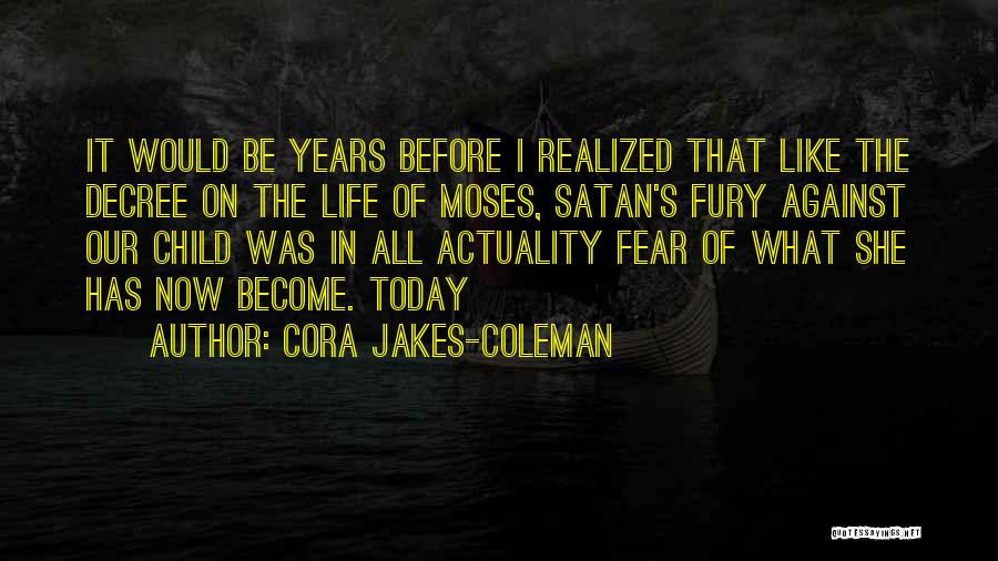 Cora Jakes-Coleman Quotes 1897851