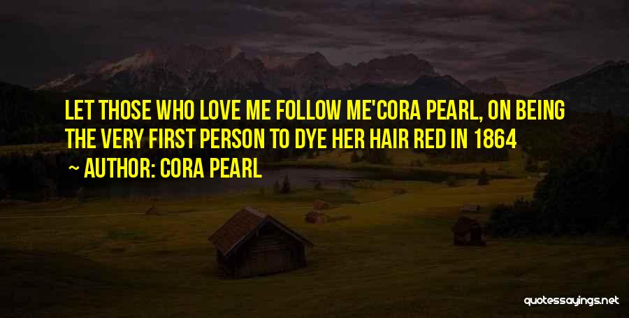 Cora Pearl Quotes 1830225