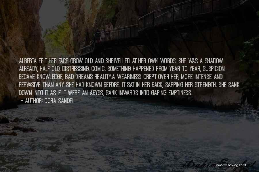 Cora Sandel Quotes 845086