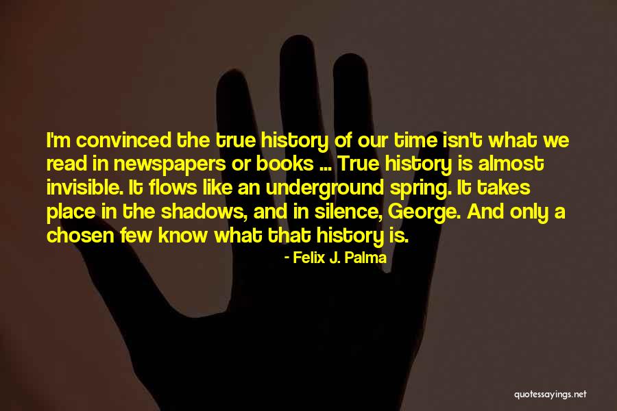 Corabii Scufundate Quotes By Felix J. Palma Corabii Scufundate Quotes By Felix J. Palma