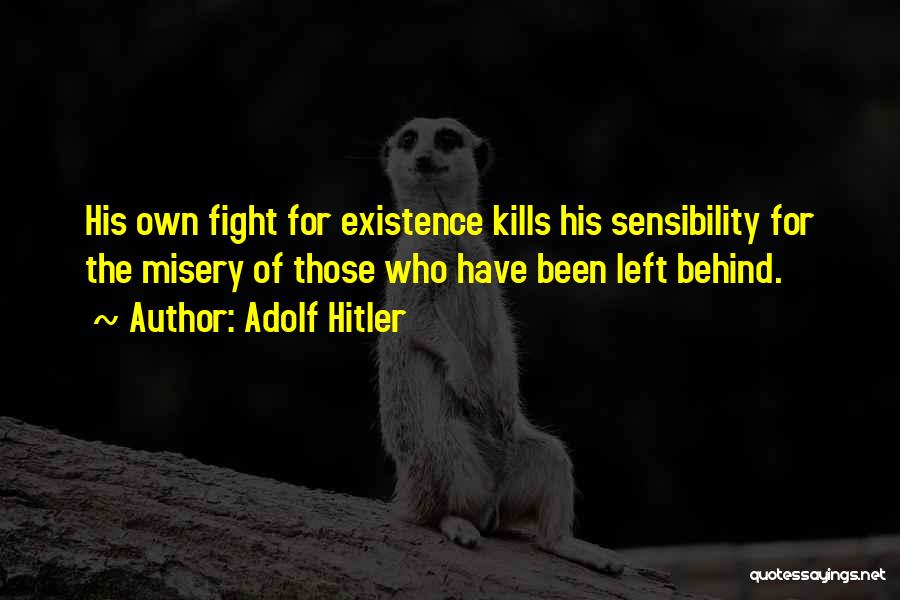 Coradir Quotes By Adolf Hitler