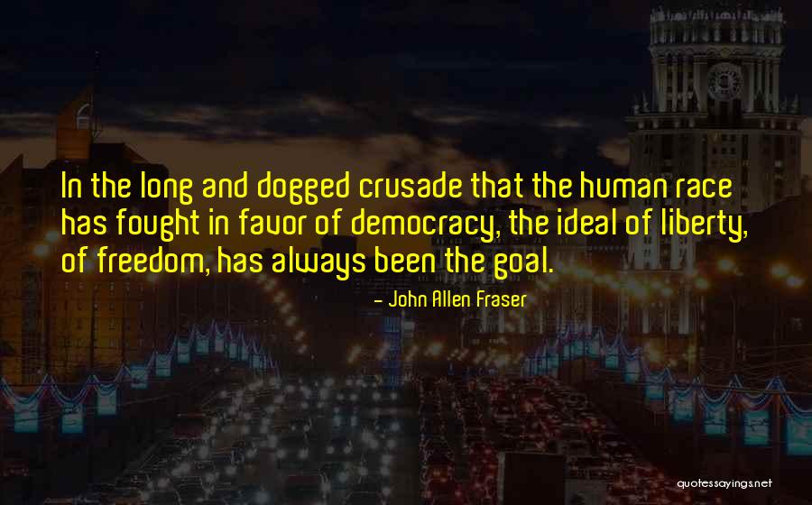 Corages Quotes By John Allen Fraser Corages Quotes By John Allen Fraser