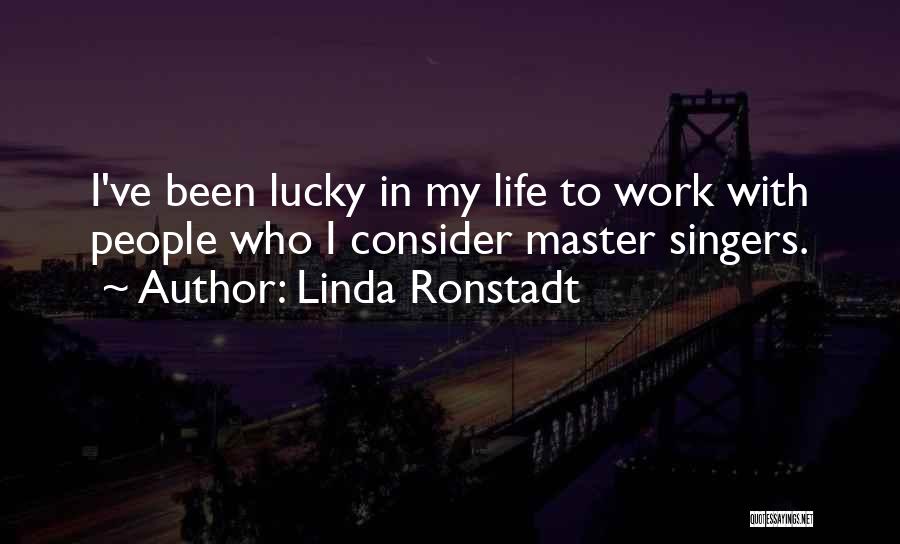 Corajosos O Quotes By Linda Ronstadt