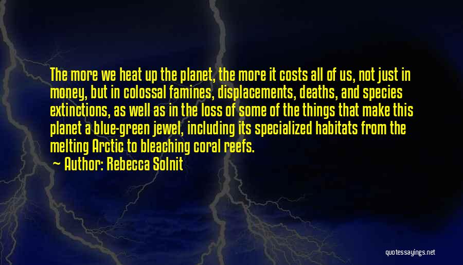 Coral Reefs Quotes By Rebecca Solnit