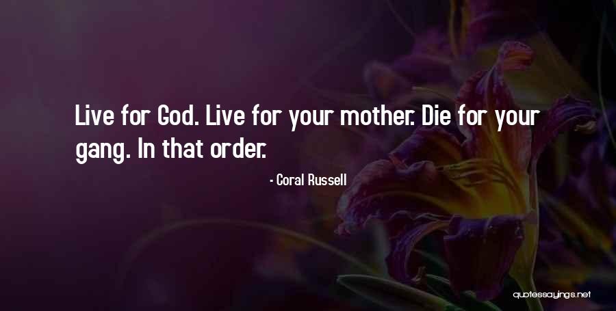 Coral Russell Quotes 1851612