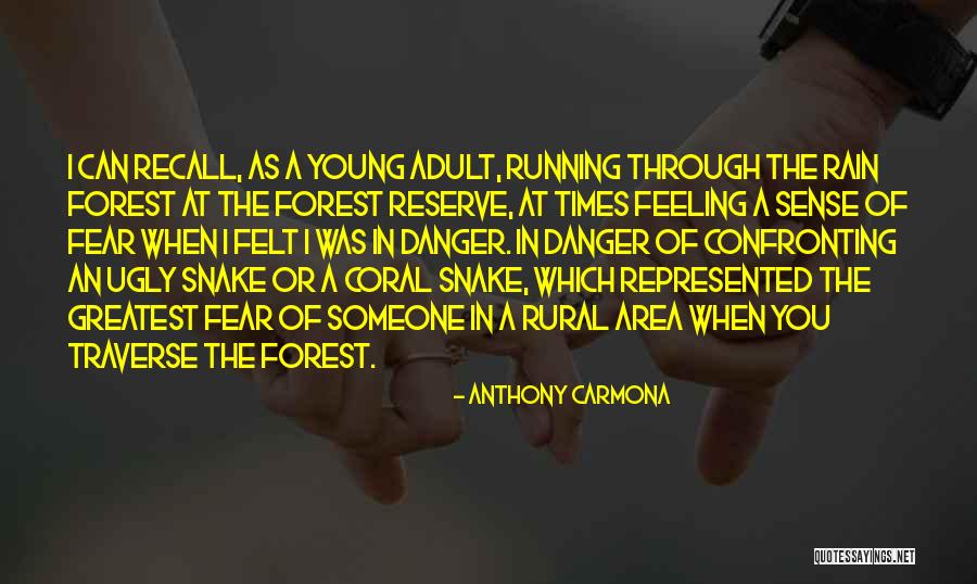 Coral Snake Quotes By Anthony Carmona Coral Snake Quotes By Anthony Carmona