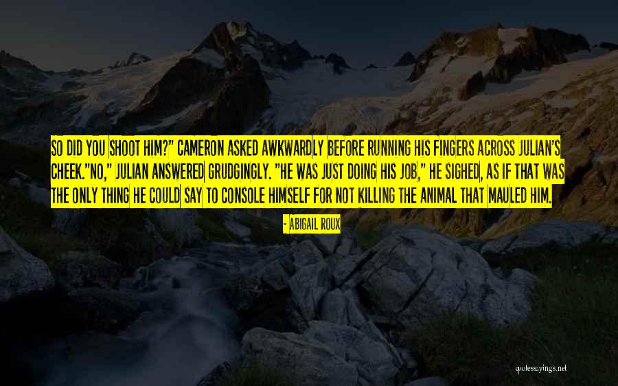 Coralee Strand Quotes By Abigail Roux Coralee Strand Quotes By Abigail Roux