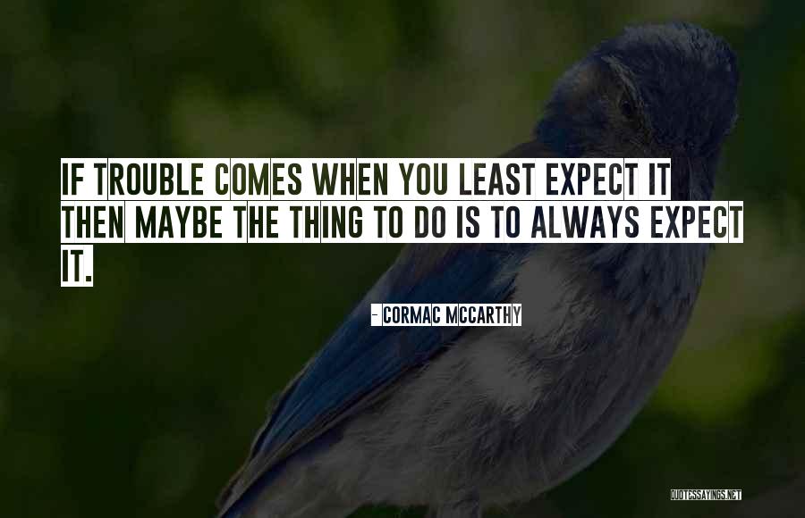 Coraleen Quotes By Cormac McCarthy Coraleen Quotes By Cormac McCarthy