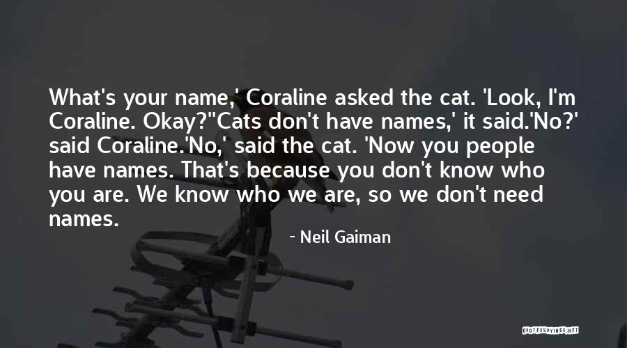 Coraline Neil Gaiman Quotes By Neil Gaiman