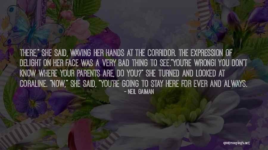 Coraline Neil Gaiman Quotes By Neil Gaiman