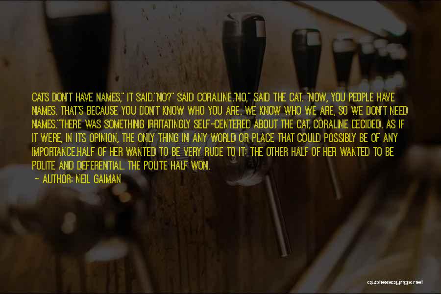 Coraline Neil Gaiman Quotes By Neil Gaiman