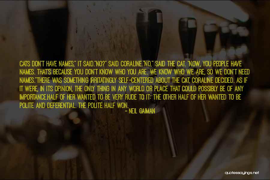 Coraline Neil Gaiman Quotes By Neil Gaiman