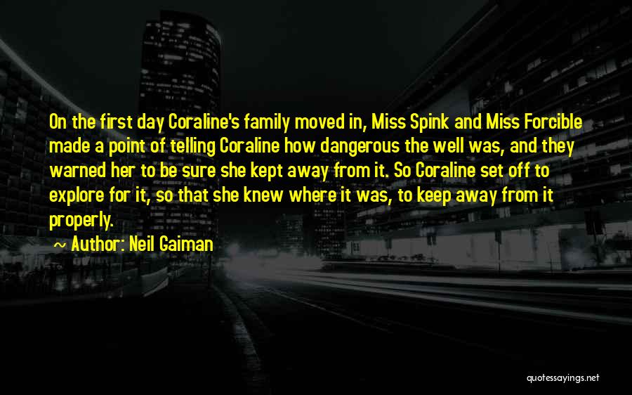 Coraline Neil Gaiman Quotes By Neil Gaiman