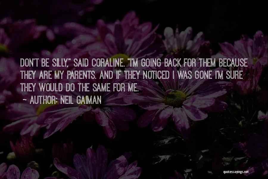 Coraline Quotes By Neil Gaiman