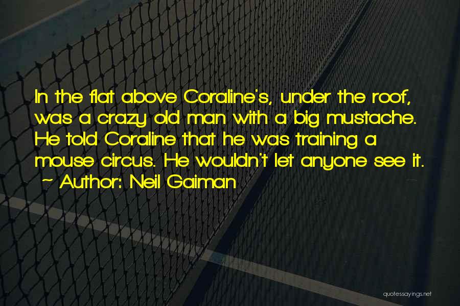 Coraline Quotes By Neil Gaiman