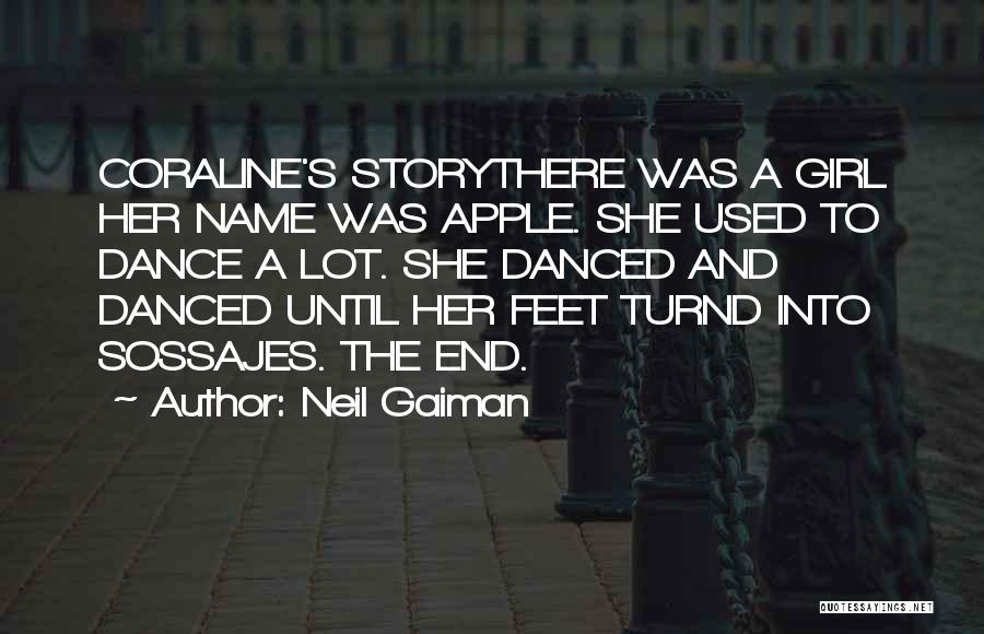 Coraline Quotes By Neil Gaiman