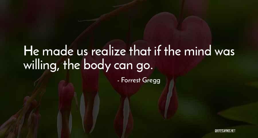 Corann Arbi Quotes By Forrest Gregg Corann Arbi Quotes By Forrest Gregg