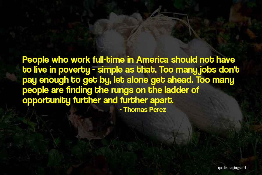 Corann Arbi Quotes By Thomas Perez Corann Arbi Quotes By Thomas Perez