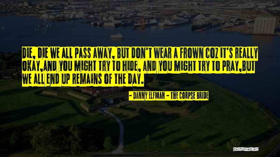 Corapi Restaurant Quotes By Danny Elfman - The Corpse Bride Corapi Restaurant Quotes By Danny Elfman - The Corpse Bride