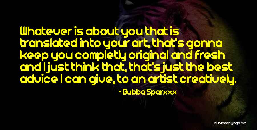 Coraskinis Quotes By Bubba Sparxxx Coraskinis Quotes By Bubba Sparxxx