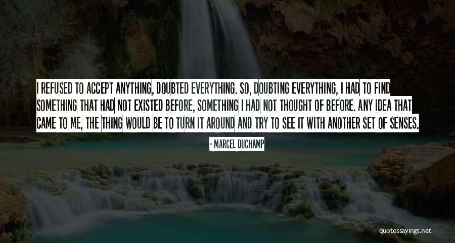 Corattis Restaurant Quotes By Marcel Duchamp Corattis Restaurant Quotes By Marcel Duchamp