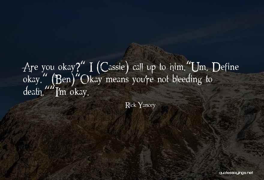 Corayvac Quotes By Rick Yancey Corayvac Quotes By Rick Yancey