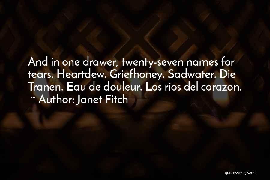 Corazon Quotes By Janet Fitch