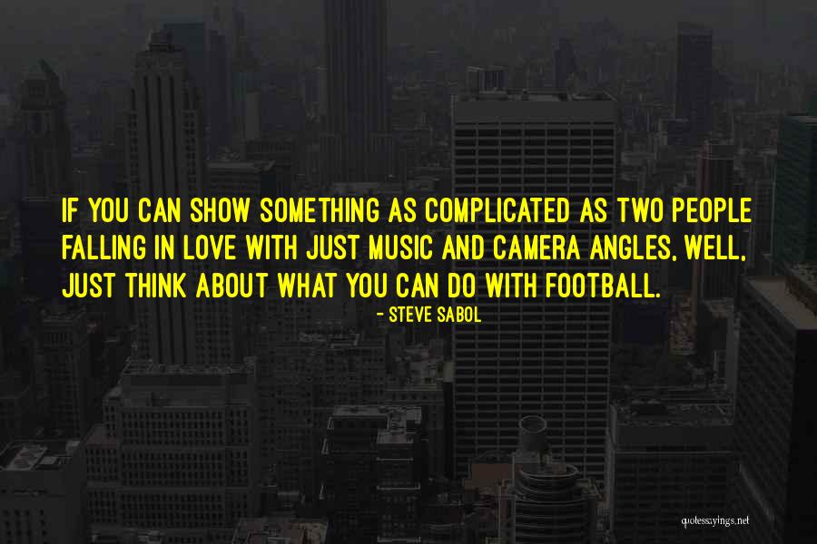 Corazones De Amor Quotes By Steve Sabol Corazones De Amor Quotes By Steve Sabol