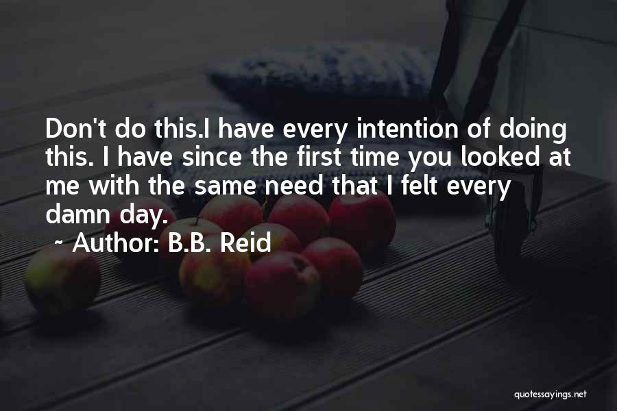 Corban Library Quotes By B.B. Reid