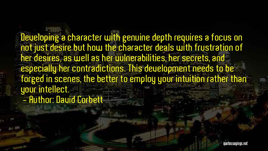 Corbett Quotes By David Corbett