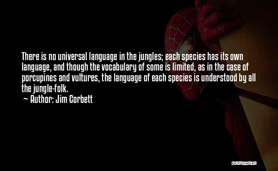 Corbett Quotes By Jim Corbett