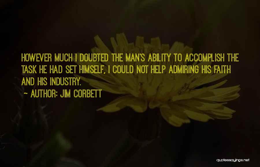 Corbett Quotes By Jim Corbett