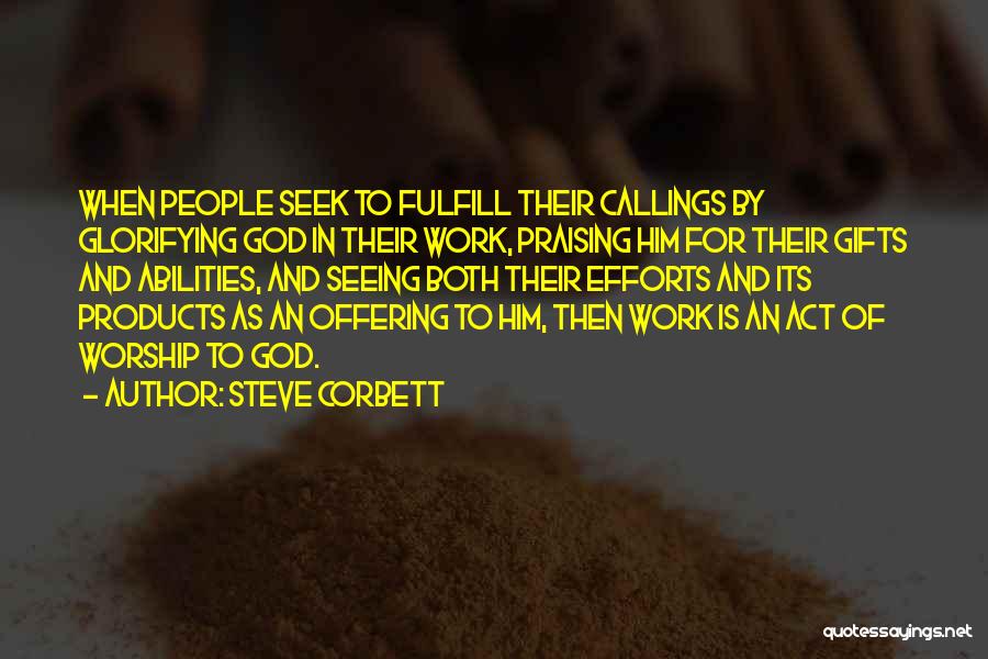 Corbett Quotes By Steve Corbett