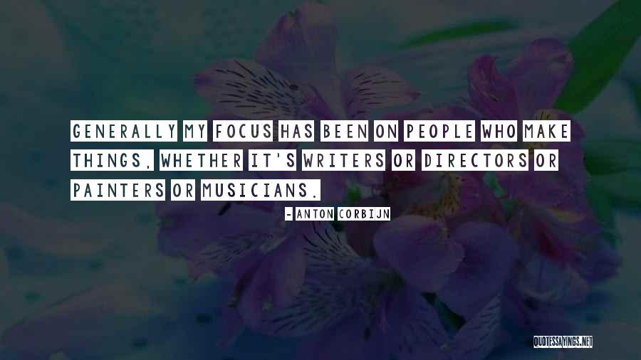 Corbijn Anton Quotes By Anton Corbijn Corbijn Anton Quotes By Anton Corbijn