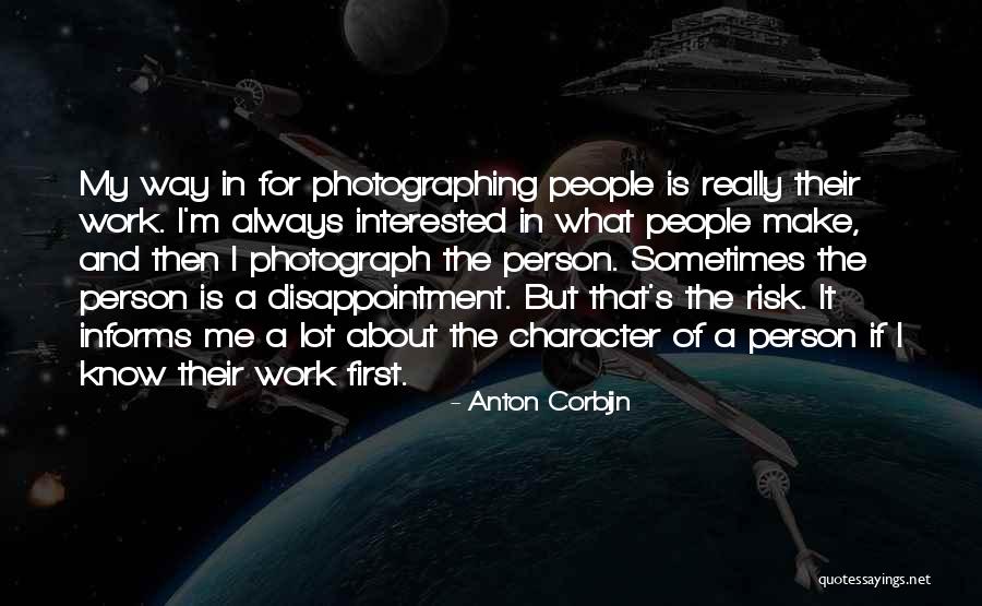 Corbijn Quotes By Anton Corbijn Corbijn Quotes By Anton Corbijn