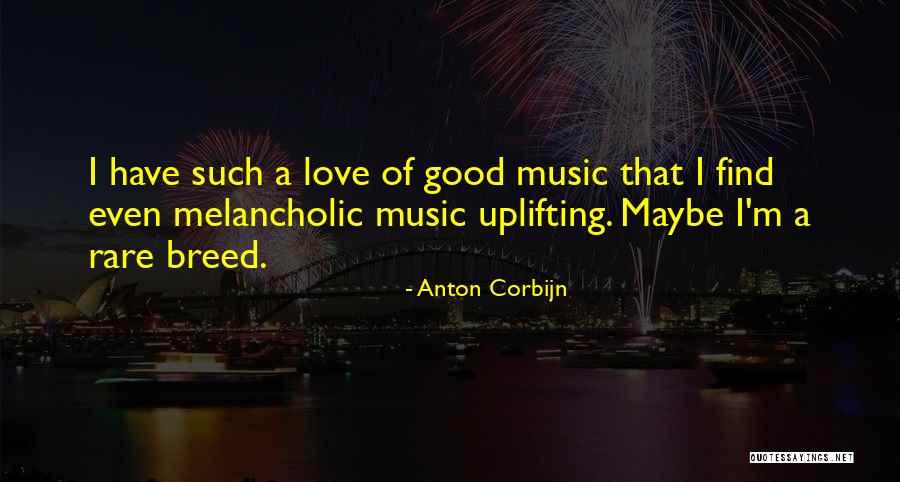 Corbijn Quotes By Anton Corbijn Corbijn Quotes By Anton Corbijn