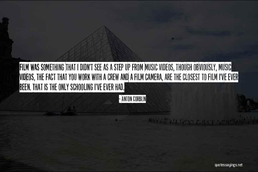 Corbijn Quotes By Anton Corbijn Corbijn Quotes By Anton Corbijn