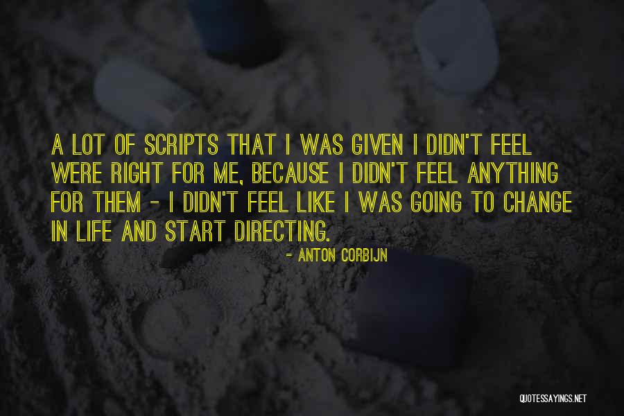 Corbijn Quotes By Anton Corbijn Corbijn Quotes By Anton Corbijn