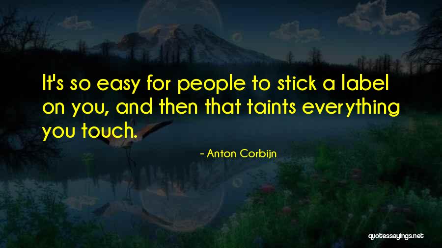 Corbijn Quotes By Anton Corbijn Corbijn Quotes By Anton Corbijn