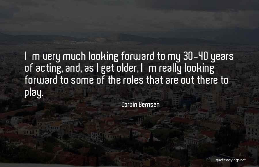 Corbin Bernsen Quotes 797051 Corbin Bernsen Quotes 797051