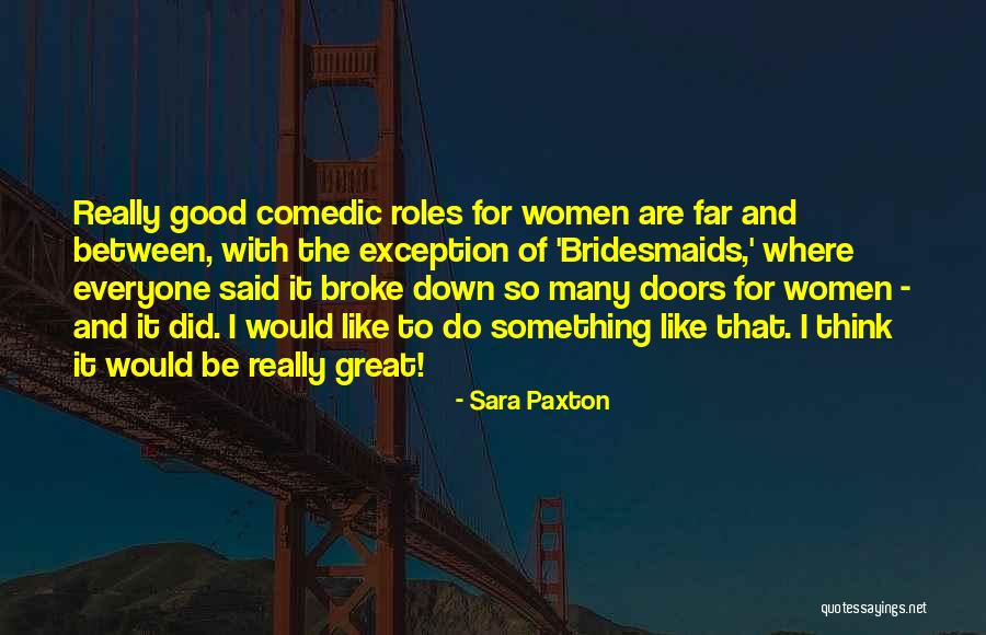 Corbishley Quotes By Sara Paxton Corbishley Quotes By Sara Paxton