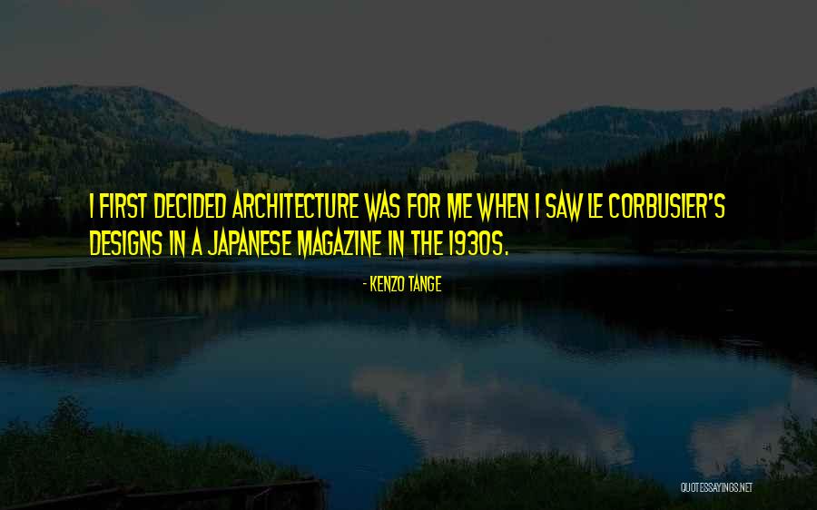 Corbusier Quotes By Kenzo Tange