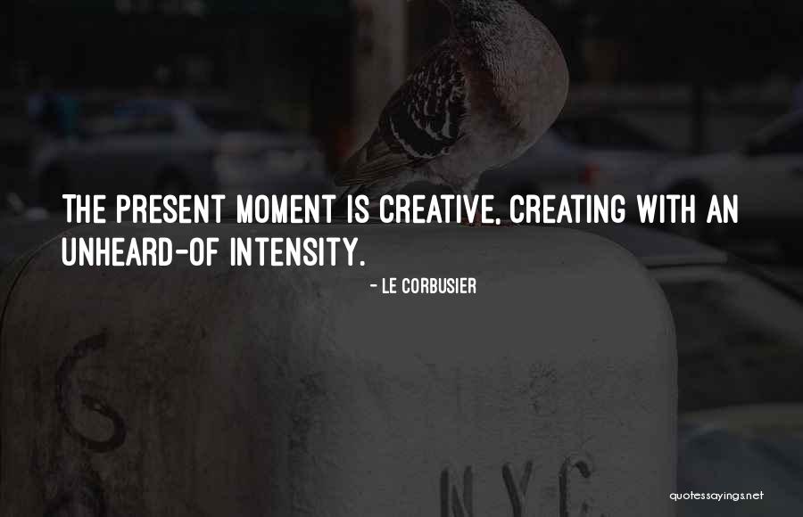 Corbusier Quotes By Le Corbusier Corbusier Quotes By Le Corbusier